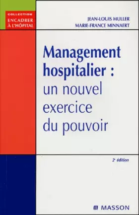 Couverture du produit · Management hospitalier : un nouvel exercice du pouvoir: POD