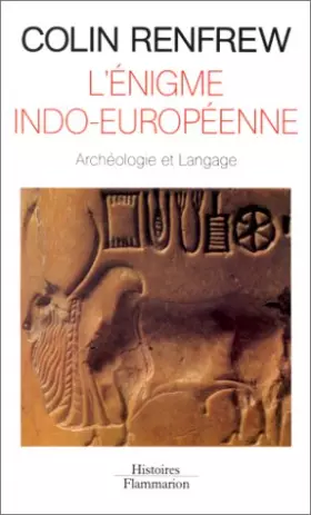 Couverture du produit · L'Enigme indo-européenne : Archéologie et langage
