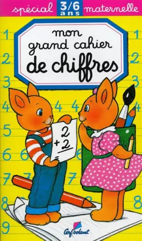 Couverture du produit · Mon grand cahier de chiffres - 3/6 ans