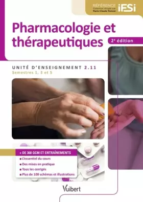 Couverture du produit · Pharmacologie et thérapeutiques - IFSI UE 2.11 (Semestres 1, 3 et 5): L'essentiel du cours - Des mises en pratique - Tous les c