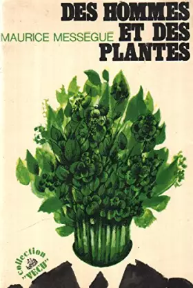 Couverture du produit · Des hommes et des plantes