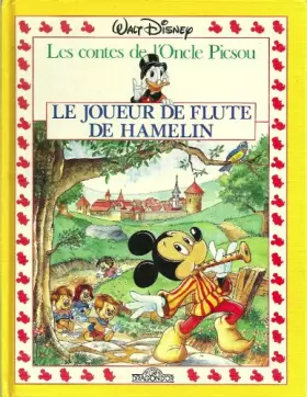 Couverture du produit · Le Joueur De Flute De Hamelin, Les Contes De L'oncle Picsou (LES LIVRES DU DRAGON D'OR)