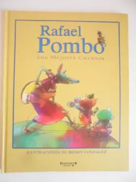 Couverture du produit · RAFAEL POMBO SUS MEJORES CUENTOS