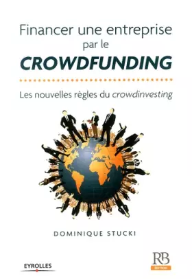 Couverture du produit · Financer une entreprise par le crowdfunding : Les nouvelles règles du crowdinvesting