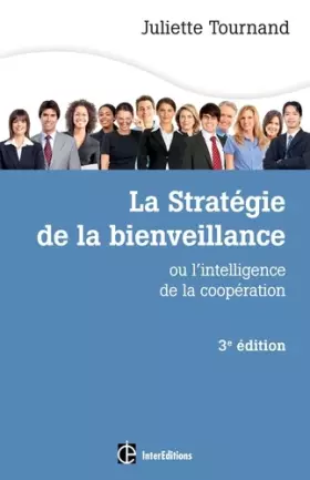 Couverture du produit · La stratégie de la bienveillance - 3e éd. - L'intelligence de la coopération