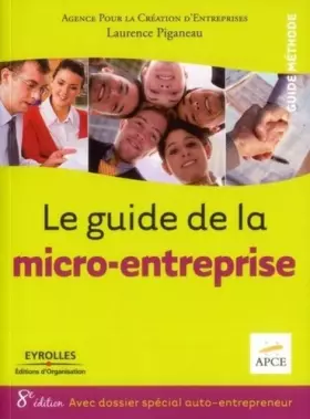 Couverture du produit · Le guide de la micro-entreprise: Avec dossier spécial auto-entrepreneur.
