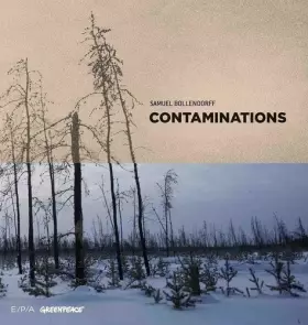 Couverture du produit · Contaminations - ces territoires à jamais pollués par l'humanité