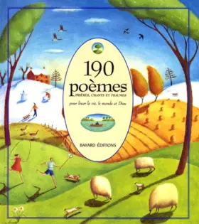Couverture du produit · 190 Poèmes, Prières, Chants et Psaumes pour louer la vie, le monde et Dieu