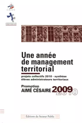 Couverture du produit · Une année de management territorial: Promotion Aimé Césaire 2009-2010