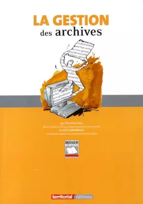Couverture du produit · La Gestion des Archives
