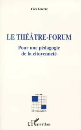 Couverture du produit · Le théâtre-forum - Pour une pédagogie de la citoyenneté