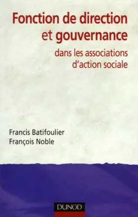 Couverture du produit · Fonction de direction et de gouvernance - dans les associations d'action sociale: dans les associations d'action sociale