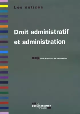 Couverture du produit · Droit administratif et administration. 4e édition revue et augmentée
