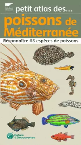 Couverture du produit · Poissons de Méditerranée : Reconnaître 65 espèces de poissons
