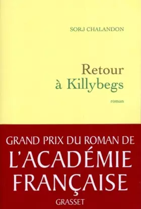 Couverture du produit · Retour à Killybegs - Grand prix du roman de l'Académie Française 2011