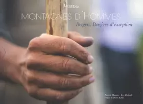 Couverture du produit · MONTAGNES D'HOMMES BERGERS, BERGERES D'EXCEPTION