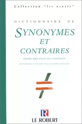 Couverture du produit · Dictionnaire des synonymes et des contraires, édition 98