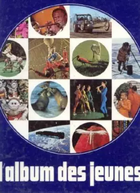 Couverture du produit · L'album des jeunes de sélection du reader's digest 1970