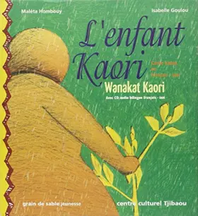 Couverture du produit · L'Enfant Kaori Wanakat Kaori (avec CD Audio)