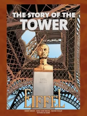 Couverture du produit · The Story of the Tower Eiffel - Anglais