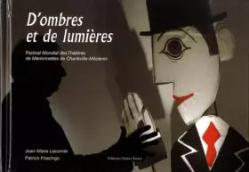 Couverture du produit · D'ombres et de lumières: Festival mondial des théâtres de marionnettes de Charleville-Mézières