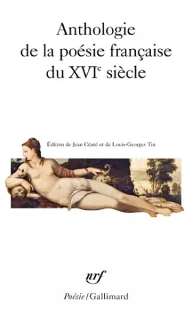 Couverture du produit · Anthologie de la poésie française du XVIe siècle