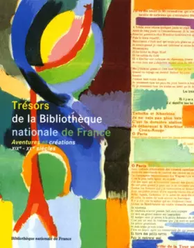 Couverture du produit · Trésors de la Bibliothèque Nationale de France. Tome 2 : Aventures et créations, XIXe et XXe siècles
