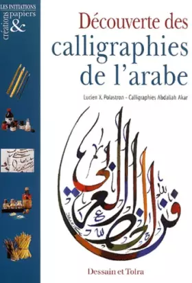 Couverture du produit · Découverte des calligraphies de l'arabe