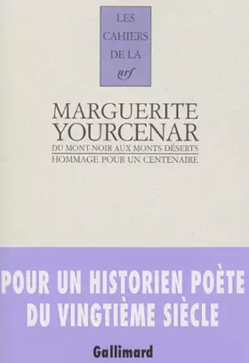 Couverture du produit · Marguerite Yourcenar : Du Mont-Noir au Monts-Deserts