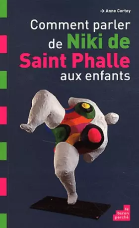 Couverture du produit · Comment parler de Niki St Phalle aux enfants