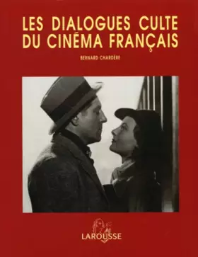 Couverture du produit · Les dialogues culte du cinéma français