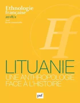 Couverture du produit · Ethnologie française 2018, n° 2: Lituanie