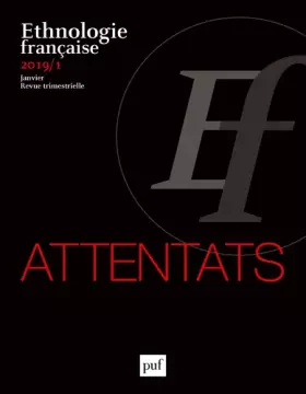 Couverture du produit · Ethnologie française 2019-1: ATTENTATS