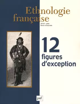 Couverture du produit · Ethnologie française 2016, n° 3: 12 figures d'exception