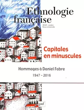 Couverture du produit · Ethnologie française 2016, n° 4: Capitales en minuscules