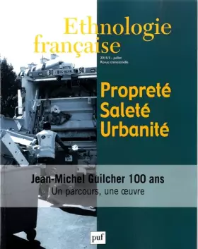 Couverture du produit · Ethnologie française 2015, n° 3: Propre, saleté, urbanité