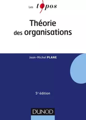 Couverture du produit · Théorie des organisations - 5e éd.