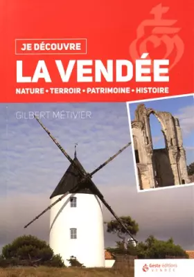Couverture du produit · Je Découvre la Vendée - Nature Tradition et Histoire