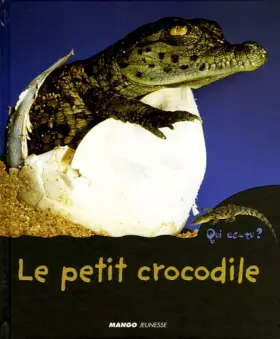 Couverture du produit · Le petit crocodile