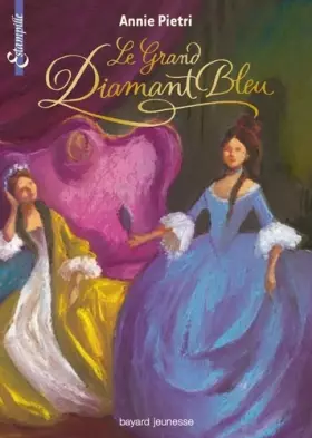 Couverture du produit · Les miroirs du palais, tome 03: Le grand diamant bleu