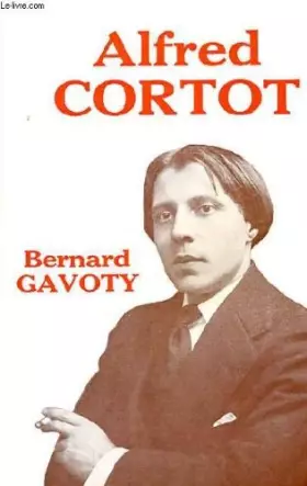 Couverture du produit · Alfred Cortot (Collection Musique)