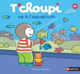 Couverture du produit · T'choupi va à l'aquarium - Album - dès 2 ans