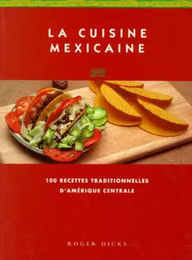 Couverture du produit · La Cuisine mexicaine