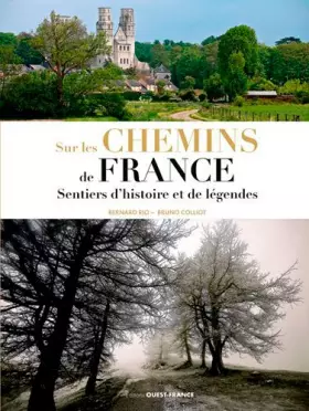 Couverture du produit · Sur les chemins de France: Sentiers d'histoire et de légende