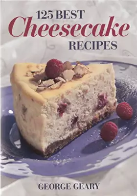 Couverture du produit · 125 Best Cheesecake Recipes