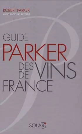 Couverture du produit · Guide Parker des vins de France