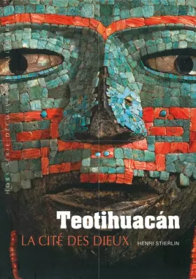Couverture du produit · Teotihuacán: La cité des Dieux