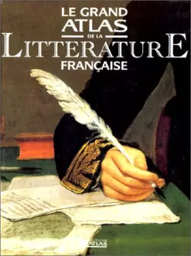 Couverture du produit · Le grand atlas de la littérature française