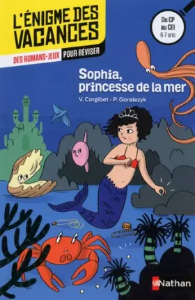 Couverture du produit · Sophia, princesse mer: Du CP au CE1