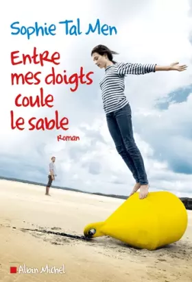 Couverture du produit · Entre mes doigts coule le sable